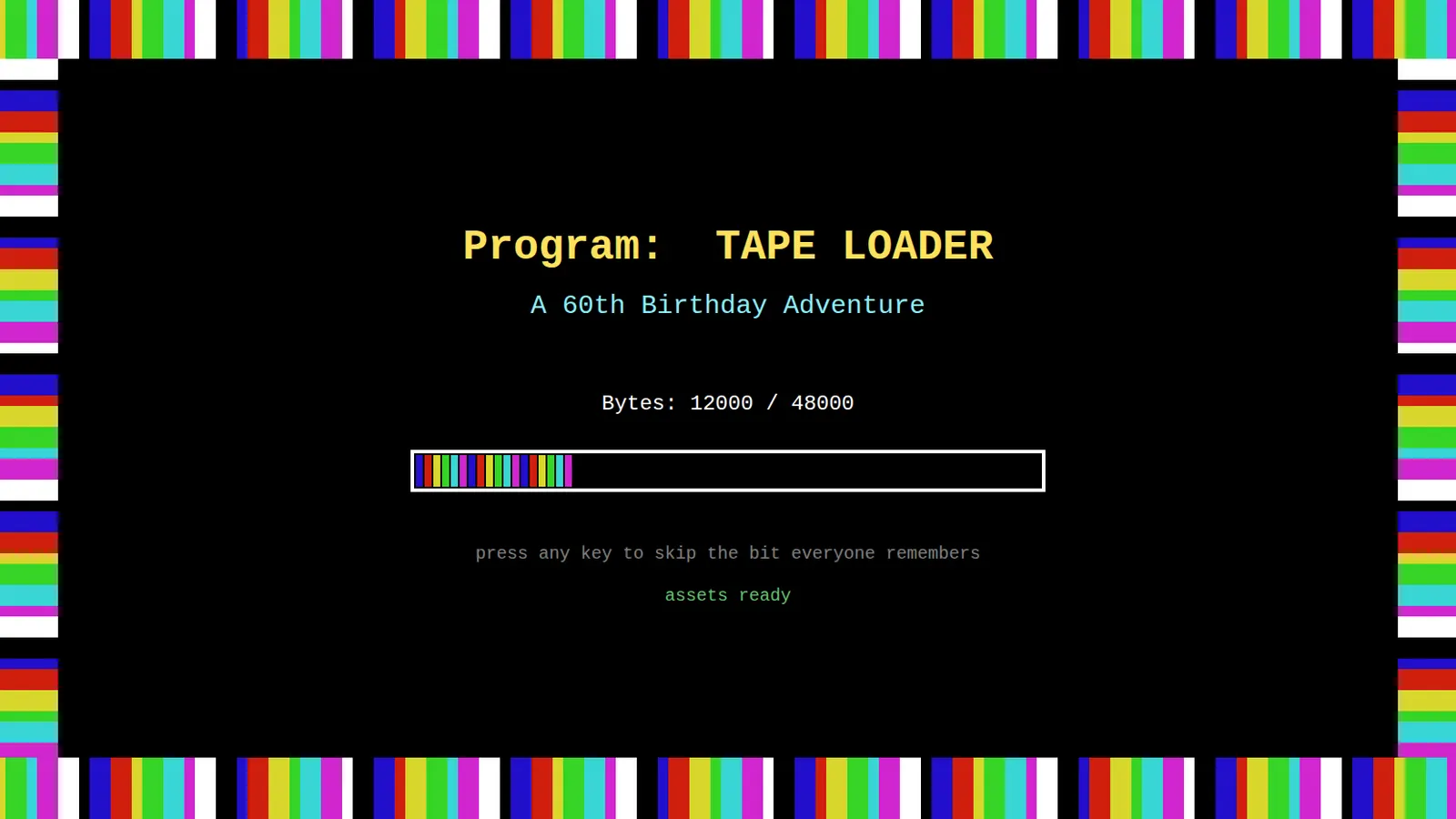 The cassette loading screen from the Tape Loader birthday game, with colour-barred borders and a climbing byte counter.