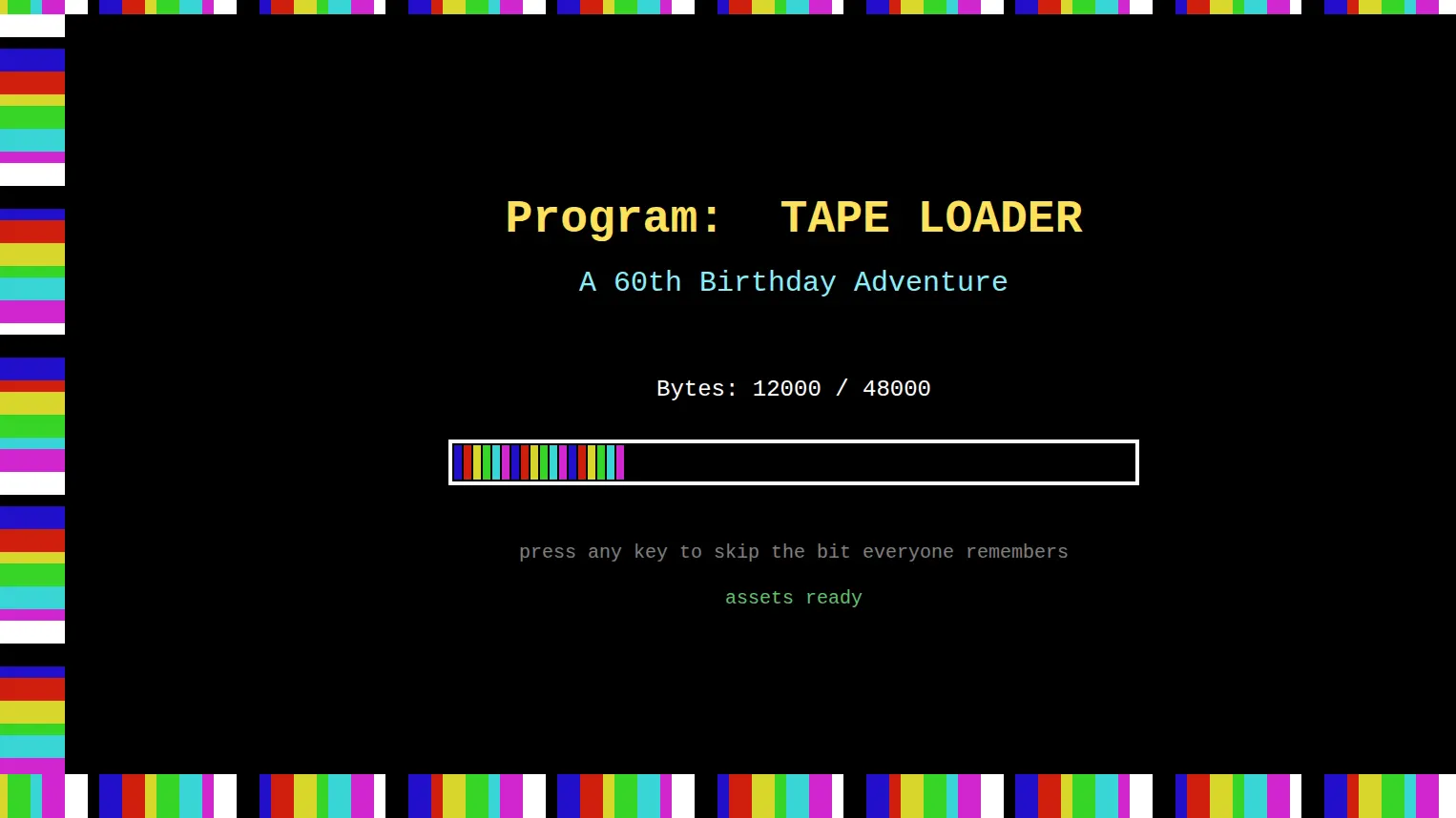 The cassette loading screen from the Tape Loader birthday game, with colour-barred borders and a byte counter reading part of 48000.